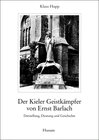 Buchcover Der Kieler Geistkämpfer von Ernst Barlach