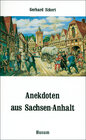 Buchcover Anekdoten aus Sachsen-Anhalt
