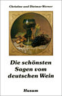 Buchcover Die schönsten Sagen vom deutschen Wein