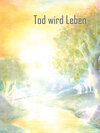 Buchcover Tod wird Leben