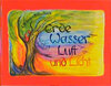 Buchcover Erde, Wasser, Luft und Licht