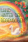 Buchcover Land hinter dem Regenbogen