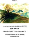 Buchcover Systemisch psychodramatische Supervision in der psychosozialen Arbeit