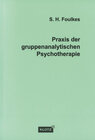 Buchcover Praxis der gruppenanalytischen Psychotherapie