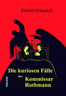 Buchcover Die kuriosen Fälle des Kommissar Rothmann