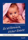 Buchcover Sei willkommen, kleiner Schatz