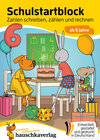 Buchcover Schulstart-Block ab 6 Jahre – Zahlen schreiben, zählen und rechnen