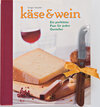 Buchcover Käse & Wein