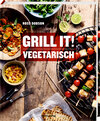 Buchcover Grill it! Vegetarisch
