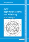 Buchcover Zum Begriffsverständnis von Ableitung und Integral