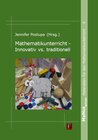 Buchcover Mathematikunterricht – Innovativ vs. traditionell