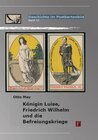 Buchcover Königin Luise, Friedrich Wilhelm und die Befreiungskriege