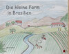 Buchcover Die kleine Farm in Brasilien