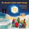 Buchcover Es dauert nicht mehr lange - Die schönsten Advents- und Weihnachtslieder von Siegfried Fietz und Rolf Krenzer