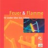 Buchcover Feuer und Flamme - 10 Lieder über das Leben
