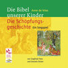 Buchcover Die Bibel unserer Kinder: Die Schöpfungsgeschichte