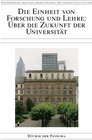 Buchcover Die Einheit von Forschung und Lehre: Über die Zukunft der Universität