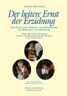 Buchcover Der heitere Ernst der Erziehung -  Jan Steen malt Kinder und Erwachsene als Erzieher und Erzogene