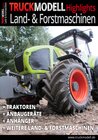 Buchcover TRUCKmodell-Highlights Land- und Forstmaschinen