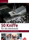 Buchcover 50 Kniffe für die Werkstatt