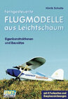 Buchcover Ferngesteuerte Flugmodelle aus Leichtschaum