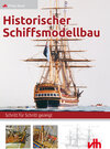 Buchcover Historischer Schiffsmodellbau
