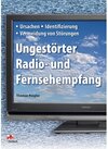 Buchcover Ungestörter Radio- und Fernsehempfang