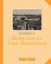 Buchcover Erinnerung an Berlin und die Mark Brandenburg
