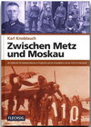 Buchcover Zwischen Metz und Moskau