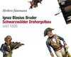 Buchcover Ignaz Blasius Bruder Schwarzwälder Drehorgelbau seit 1806