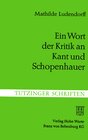 Buchcover Ein Wort der Kritik an Kant und Schopenhauer