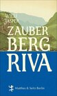 Buchcover Zauberberg Riva