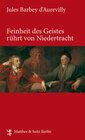 Buchcover Feinheit des Geistes rührt von Niedertracht