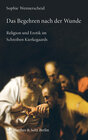 Buchcover Das Begehren nach der Wunde