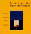 Buchcover Zeitgenössische Kunst aus Ungarn