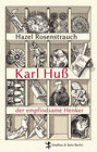 Buchcover Karl Huß, der empfindsame Henker