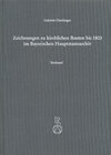 Buchcover Zeichnungen zu kirchlichen Bauten bis 1803 im Bayerischen Hauptstaatsarchiv