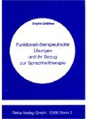 Buchcover Funktionell-therapeutische Übungen und ihr Bezug zur Sprachheiltherapie