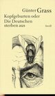 Buchcover Werkausgabe in 18 Bänden / Kopfgeburten oder Die Deutschen sterben aus