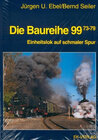 Buchcover Die Baureihe 99 73-79
