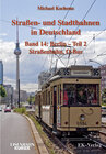Buchcover Strassen- und Stadtbahnen in Deutschland / Berlin - Teil 2 Straßenbahnen und O-Bus