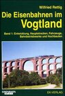 Buchcover Die Eisenbahnen im Vogtland