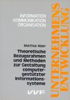 Buchcover Theoretische Bezugsrahmen und Methoden zur Gestaltung computergestützter Informationssysteme