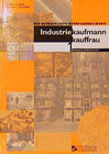 Buchcover Die betriebliche Berufsausbildung Industriekaufmann /Industriekauffrau / Materialwirtschaft