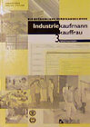 Buchcover Die betriebliche Berufsausbildung Industriekaufmann /Industriekauffrau / Personalwesen