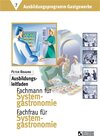 Buchcover Ausbildungsprogramm Gastgewerbe / Ausbildungsleitfaden Fachmann /Fachfrau für Systemgastronomie