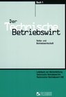 Buchcover Der Technische Betriebswirt - Gesamtausgabe
