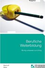 Buchcover Berufliche Weiterbildung - Richtig vorbereitet zum Erfolg