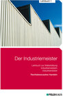 Buchcover Der Industriemeister / Der Industriemeister - Lehrbuch 1