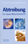 Buchcover Abtreibung - ein neues Menschenrecht?